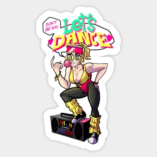 Don't be Shy. Let's Dance! Sticker